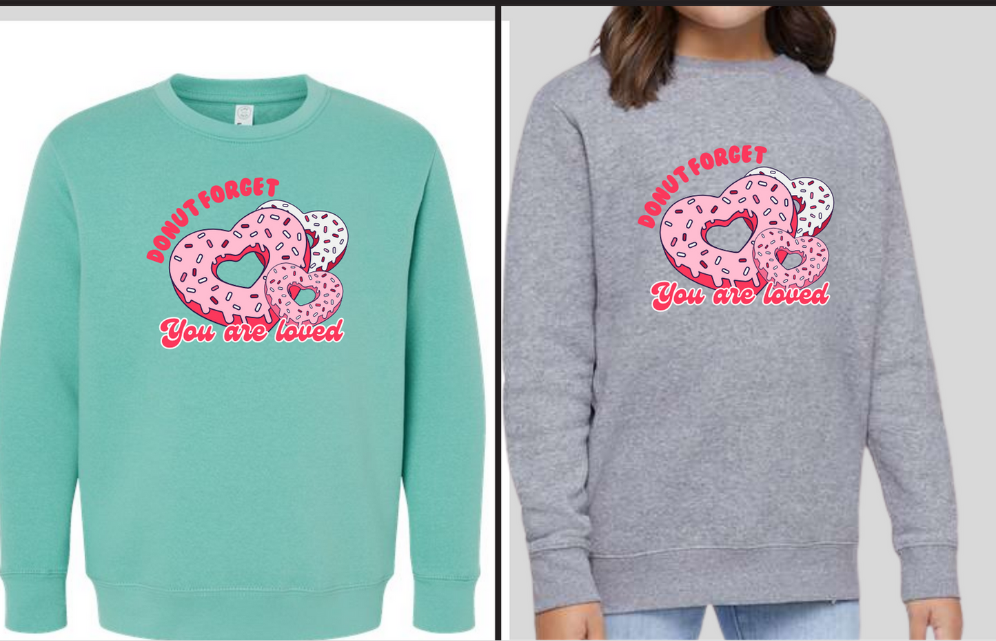 Donut Forget, toddler & youth sweatshirt