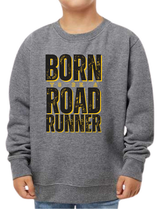 Born to be a Roadrunner, sweatshirt